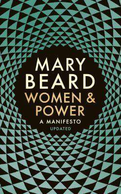 Women and Power : A Manifesto
