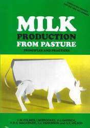 Milk Production from Pasture : Principles and Practices - Revised Edition