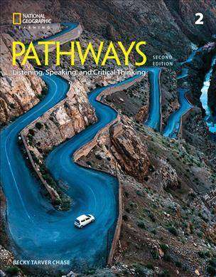 Pathways : Listening Speaking and Critical Thinking 2