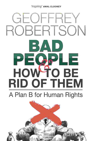 Bad People and How to Be Rid of Them