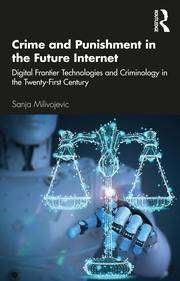 Crime and Punishment in the Future Internet