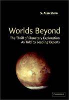 Worlds Beyond The Thrill of Planetary Exploration