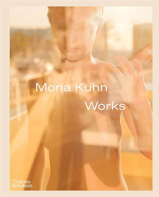 Mona Kuhn : Works