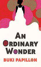 An Ordinary Wonder