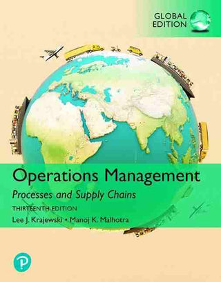 Operations Management : Processes and Supply Chains Global Edition