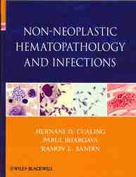 Non Neoplastic Hematopathology and Infections