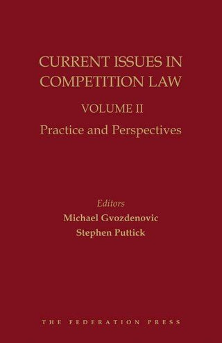 Current Issues in Competition Law : Volume 2