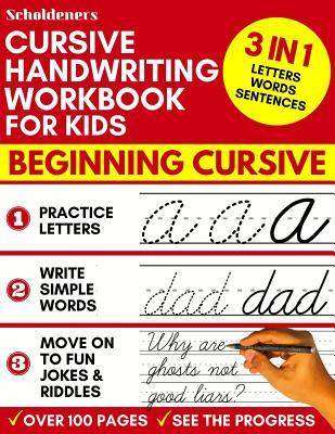 Cursive Handwriting Workbook for Kids : 3-In-1 Writing Practice Book to Master Letters Words and Sentences