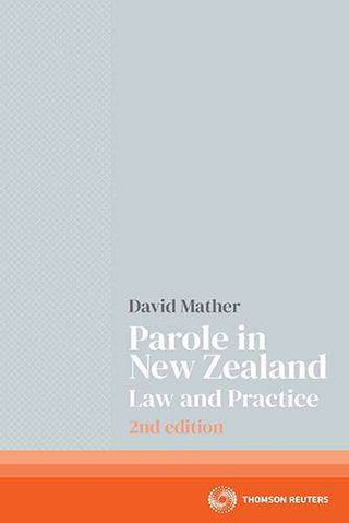 Parole in New Zealand Law and Practice