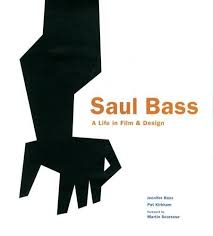 Saul Bass A Life in Film & Design