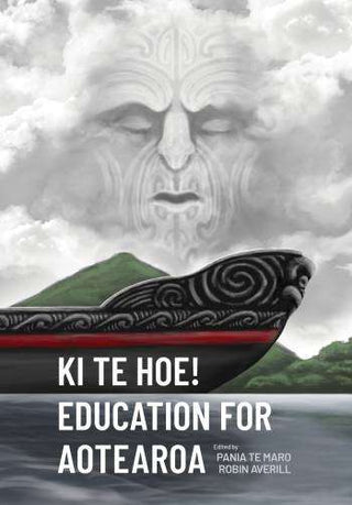 Ki te hoe : Education for Aotearoa