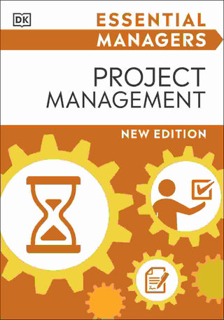 Project Management : DK Essential Managers