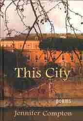 This City : Poems