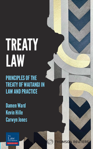 Treaty Law : Principles of the Treaty of Waitangi in Law and Practice