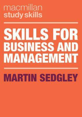 Skills for Business and Management : Macmillan Study Skills