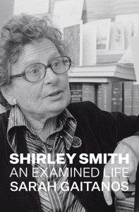 Shirley Smith: An Examined Life