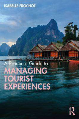 A Practical Guide to Managing Tourist ExAMADences