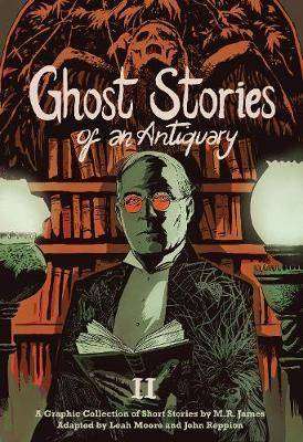 Ghost Stories of an Antiquary : Vol 2