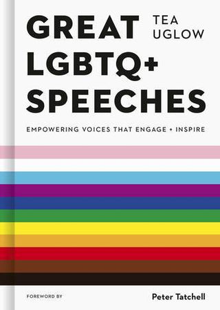 Great LGBTQ+ Speeches : Empowering Voices That Engage and Inspire