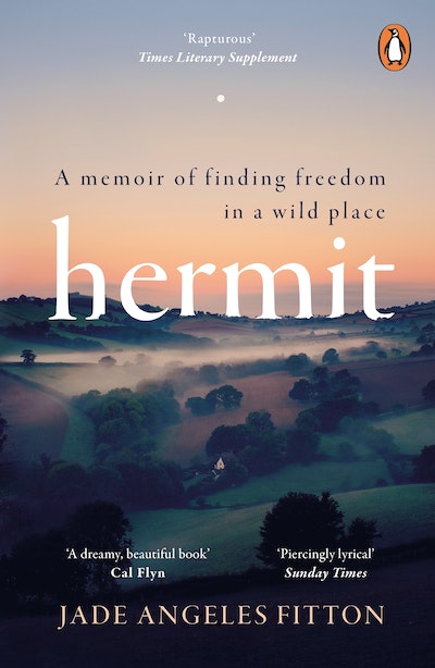 Hermit : A Memoir of Finding Freedom in a Wild Place