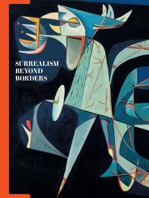 Surrealism : Beyond Borders