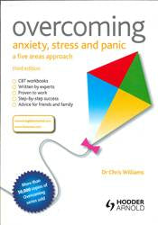 Overcoming Anxiety Stress and Panic : A Five Areas Approach