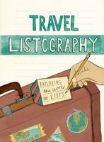 Travel Listography : Exploring the World in Lists