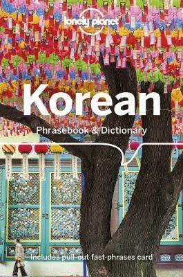 Korean Phrasebook and Dictionary : Lonely Planet