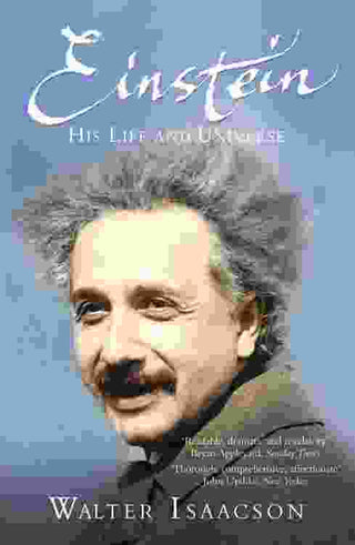 Einstein : His Life and Universe