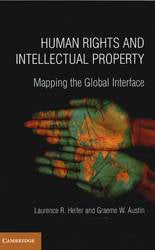 Human Rights and Intellectual Property : Mapping the Global Interface