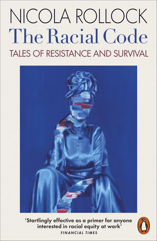 The Racial Code : Tales of Resistance and Survival