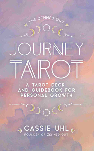 The Journey Tarot Kit (Zenned Out): A Tarot Card Deck and Guidebook for Personal Growth