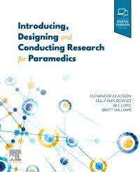 Introducing Designing and Conducting Research for Paramedics