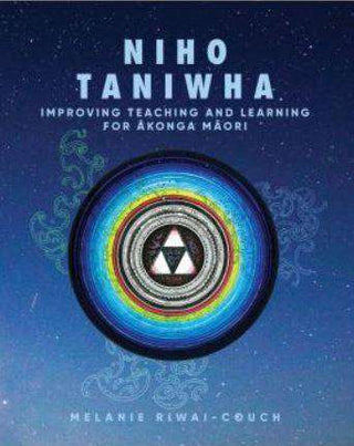 Niho Taniwha : Improving Teaching and Learning for Akonga Maori