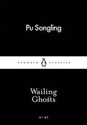 Wailing Ghosts : Penguin Little Black Classics