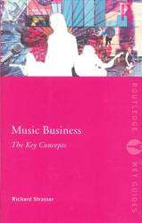 Music Business : The Key Concepts