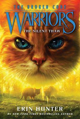 Warriors : The Broken Code #2 : The Silent Thaw