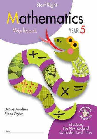 Mathematics : Year 5 Start Right Workbook