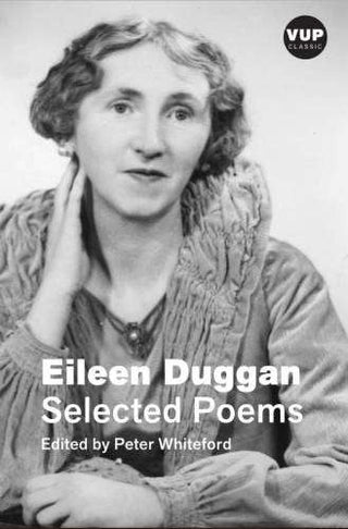 Selected Poems : Eileen Duggan