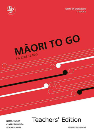 Maori To Go Book 2 : Teacher Edition