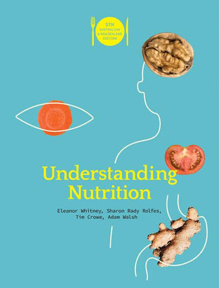 Understanding Nutrition : Australian and New Zealand Edition