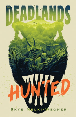 The Deadlands : Hunted