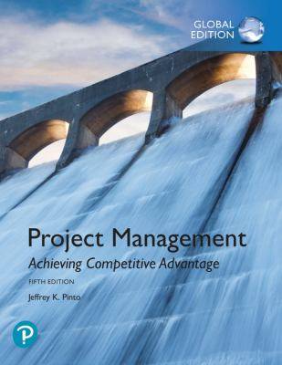 Project Management : Achieving Competitive Advantage Global Edition