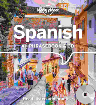 Lonely Planet : Spanish Phrasebook and CD