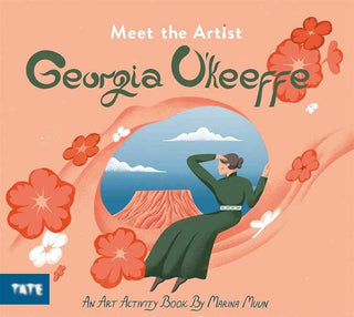 Meet the Artist : Georgia O-Keeffe