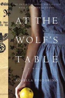 At the Wolf-s Table : A Novel