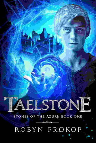 Taelstone : Stones of the Azure Book 1