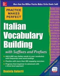 Practice Makes Perfect : Italian Vocabulary Builder