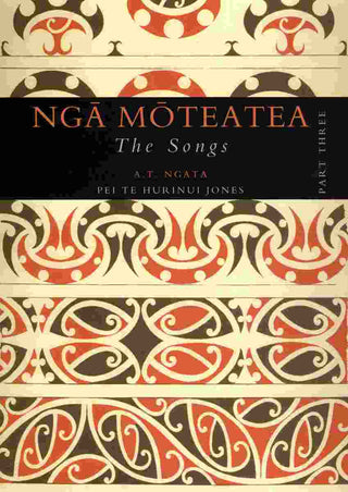 Nga Moteatea : Part 3 : The Songs with 1 CD