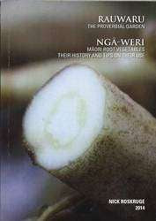 Rauwaru : The Proverbial Garden : Ngaweri : Maori Root Vegetables